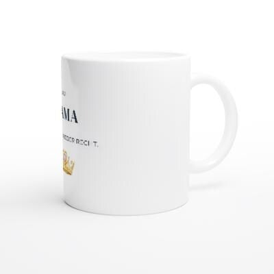 Und Mama hatte mal wieder recht Tasse | Lustiges Geschenk für Mama | Muttertag Geburtstag | Spruch Becher mit Krone Teetasse Prinzessin