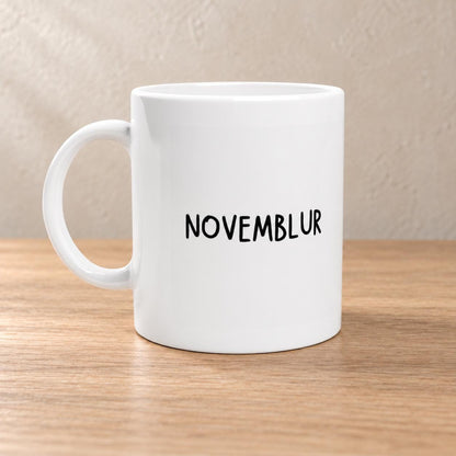 NOVEMBLUR Tasse | Lustiger November Spruch | Winterblues Geschenk Freundin Kollegin | Herbst Humor Keramikbecher