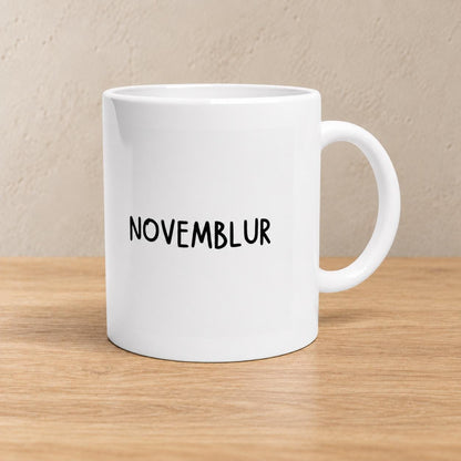 NOVEMBLUR Tasse | Lustiger November Spruch | Winterblues Geschenk Freundin Kollegin | Herbst Humor Keramikbecher
