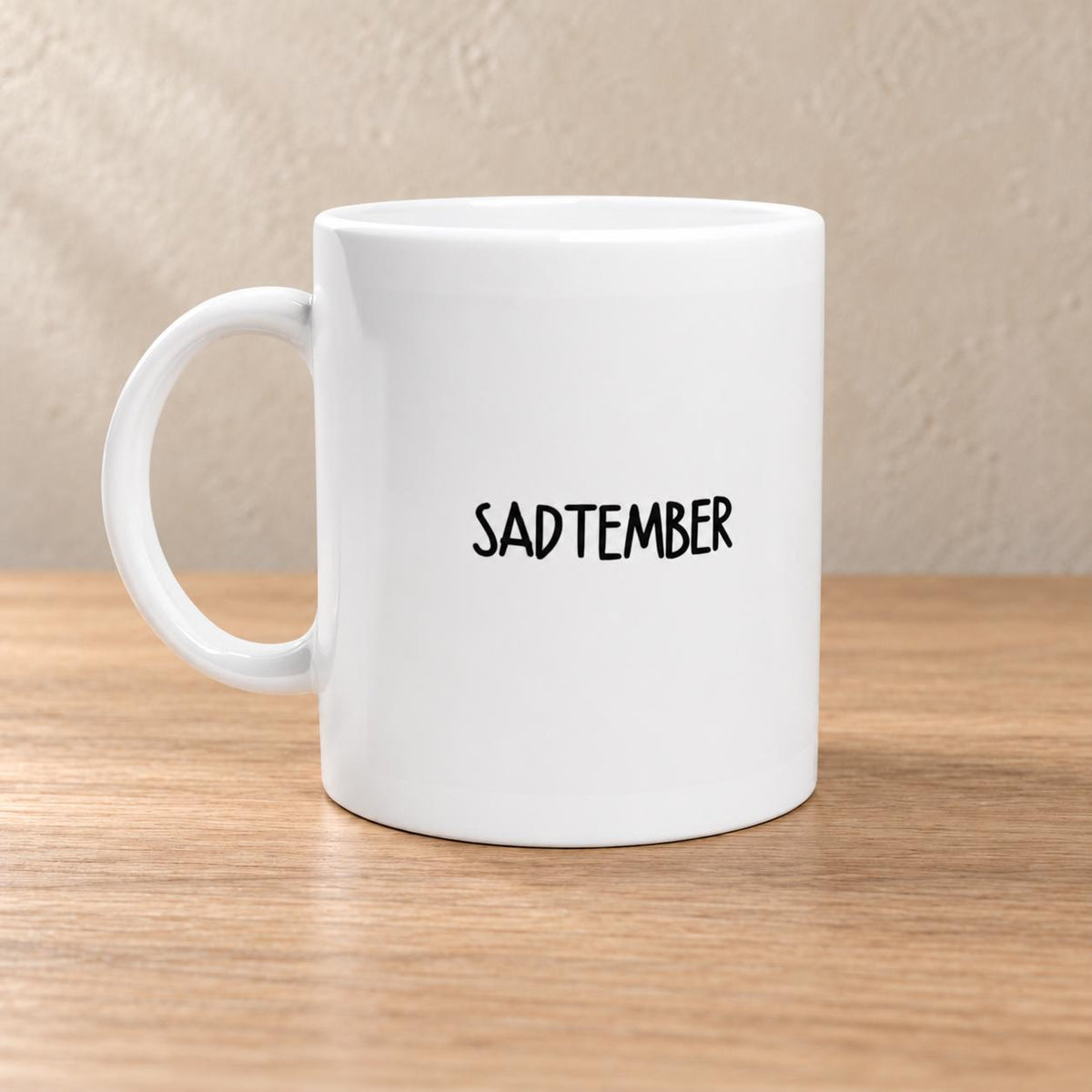 SADTEMBER Tasse | Lustiger September Spruch | Herbstblues Geschenk Freundin Kollegin | Schwarzer Humor Keramikbecher Büro Kollegen Geschenk