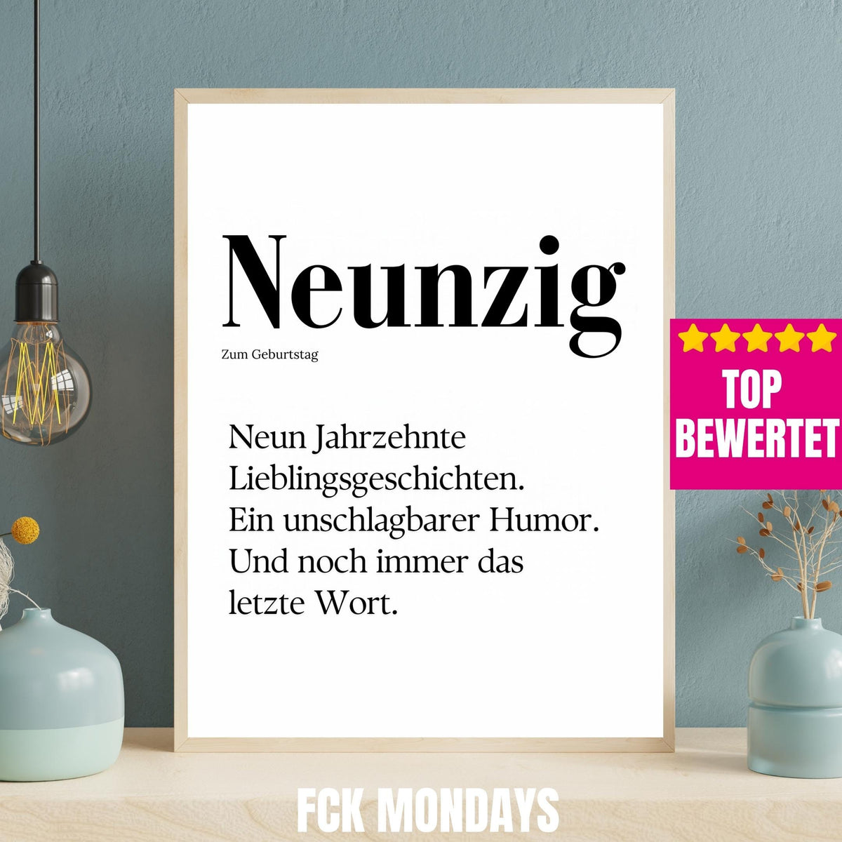 90. Geburtstag Poster personalisierbar | Neunzig Definition mit lustigem Spruch | Geschenk Frau Mann | Typografie Wandbild Wunschalter Druck