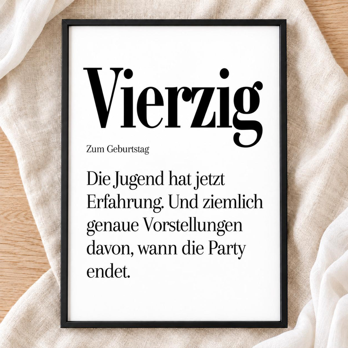 40. Geburtstag Poster personalisierbar | Vierzig Definition mit lustigem Spruch | Geschenk Frau Mann | Typografie Wandbild Wunschalter Druck