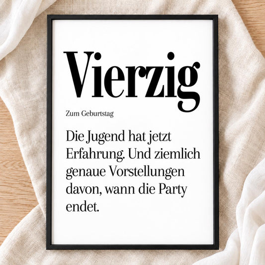 40. Geburtstag Poster personalisierbar | Vierzig Definition mit lustigem Spruch | Geschenk Frau Mann | Typografie Wandbild Wunschalter Druck