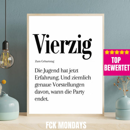 40. Geburtstag Poster personalisierbar | Vierzig Definition mit lustigem Spruch | Geschenk Frau Mann | Typografie Wandbild Wunschalter Druck
