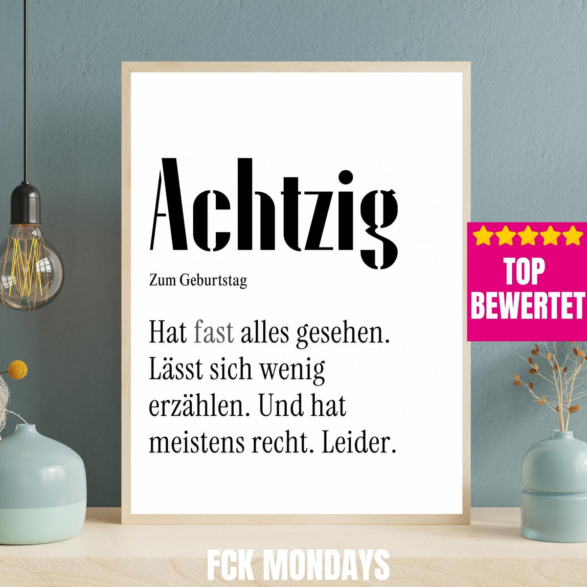 80. Geburtstag Poster personalisierbar | Achtzig Definition mit lustigem Spruch | Geschenk Frau Mann | Typografie Wandbild Wunschalter Druck