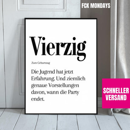 40. Geburtstag Poster personalisierbar | Vierzig Definition mit lustigem Spruch | Geschenk Frau Mann | Typografie Wandbild Wunschalter Druck
