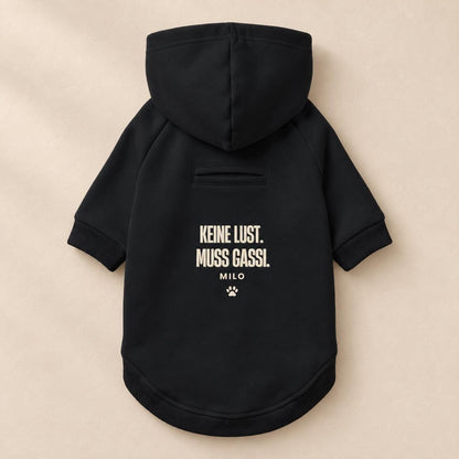 Personalisierter Hundehoodie mit Namen – Keine Lust Muss Gassi – Geschenk für Hundemama, Hundepapa & Hundefreunde zum Geburtstag oder Einzug