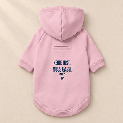 Personalisierter Hundehoodie mit Namen – Keine Lust Muss Gassi – Geschenk für Hundemama, Hundepapa & Hundefreunde zum Geburtstag oder Einzug