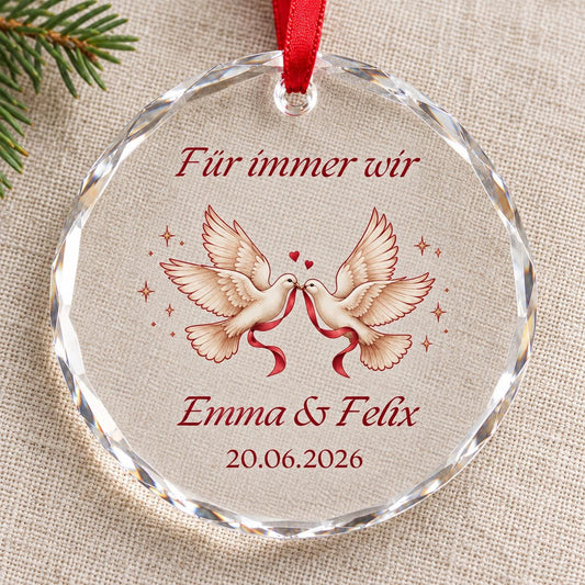 Hochzeit Glasornament personalisiert mit Namen und Datum – Tauben, Geschenk fürs Brautpaar, Hochzeitsandenken und Weihnachtsanhänger