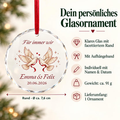 Hochzeit Glasornament personalisiert mit Namen und Datum – Tauben, Geschenk fürs Brautpaar, Hochzeitsandenken und Weihnachtsanhänger