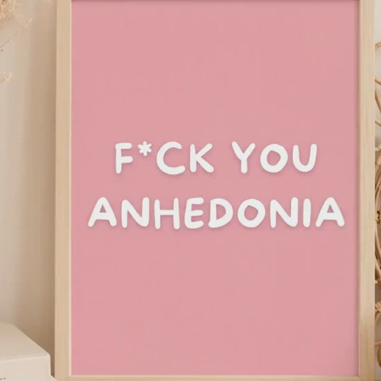 F*ck You Anhedonia Poster | Mental Health Wandbild | Depression Recovery | ADHS Motivation | Therapie Geschenk | Achtsamkeit Psychologie