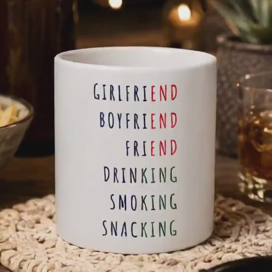 Lustige Tasse | Girlfriend Boyfriend Friend Kaffee Becher | Drinking Smoking Snacking Mug | Geschenk für Freunde | Party Humor Tasse JGA